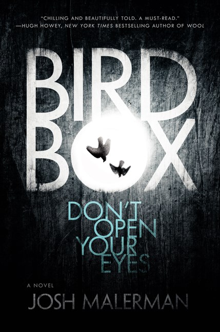 Josh Malerman/Bird Box